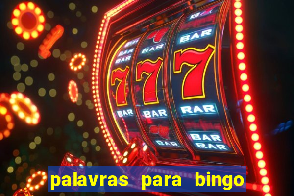 palavras para bingo de cha de lingerie